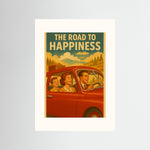 The Road to Happiness als rahmenlose Wandkunst